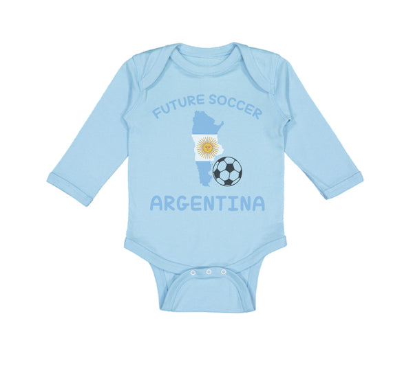 Long Sleeve Bodysuit Baby Future Soccer Player Argentina Boy & Girl Clothes - Cute Rascals