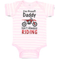 Baby Clothes I'M Proof! Daddy Isn'T Always Riding Along with Motorcycle Cotton