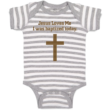 Baby Clothes Jesus Loves Me - I Was Baptized Today Baby Bodysuits Cotton