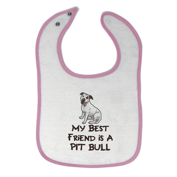 Cloth Bibs for Babies My Best Friend Is A Pit Bull Dog Lover Pet Cotton