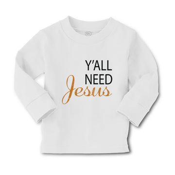 Baby Clothes Y'All Need Jesus Style A Christian Jesus God Boy & Girl Clothes