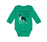 Long Sleeve Bodysuit Baby My Brother Is A Boston Terrier Dog Lover Pet Style C