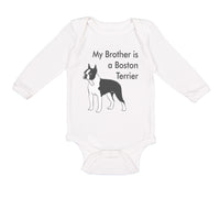 Long Sleeve Bodysuit Baby My Brother Is A Boston Terrier Dog Lover Pet Style C