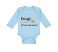 Long Sleeve Bodysuit Baby Corgi Butts Drive Me Nuts! Dog Lover Pet Humor Funny