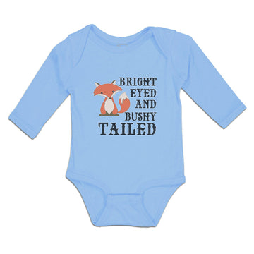 Long Sleeve Bodysuit Baby Bright Eyed and Bushy Tailed Fox Wild Animal Cotton