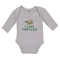 Long Sleeve Bodysuit Baby I like Turtles Cute and Funny Smiling Cotton