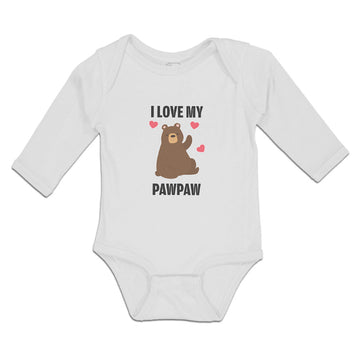 Long Sleeve Bodysuit Baby I Love My Paw Paw Bear Love Towards Daddy Cotton