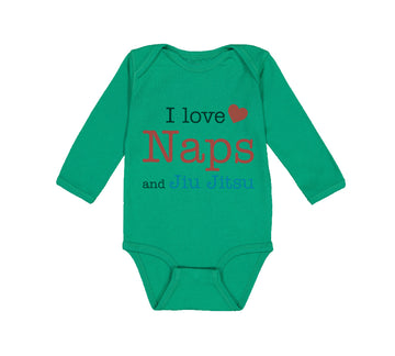 Long Sleeve Bodysuit Baby I Love Naps and Jiu Jitsu Sport Martial Arts Cotton