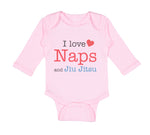 Long Sleeve Bodysuit Baby I Love Naps and Jiu Jitsu Sport Martial Arts Cotton