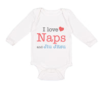 Long Sleeve Bodysuit Baby I Love Naps and Jiu Jitsu Sport Martial Arts Cotton