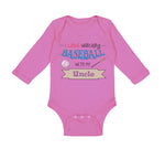 Long Sleeve Bodysuit Baby I Love Watching Baseball with My Uncle Baseball Cotton