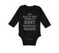 Long Sleeve Bodysuit Baby My Dad World's Best Baseball Coach Ball Game Cotton