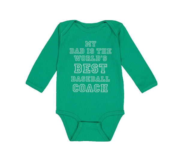 Long Sleeve Bodysuit Baby My Dad World's Best Baseball Coach Ball Game Cotton