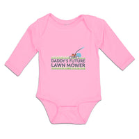 Long Sleeve Bodysuit Baby Daddy's Future Lawn Mower Cutting Grass Cotton - Cute Rascals