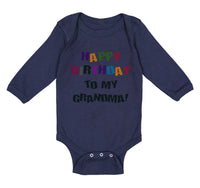 Long Sleeve Bodysuit Baby Happy Birthday to Grandma! Boy & Girl Clothes Cotton - Cute Rascals