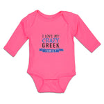 Long Sleeve Bodysuit Baby I Love My Crazy Greek Family Boy & Girl Clothes Cotton