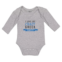 Long Sleeve Bodysuit Baby I Love My Crazy Greek Family Boy & Girl Clothes Cotton