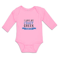 Long Sleeve Bodysuit Baby I Love My Crazy Greek Family Boy & Girl Clothes Cotton