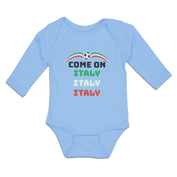 Long Sleeve Bodysuit Baby Come on Italy Sport Soccer Ball Flag of Italy Cotton - Cute Rascals