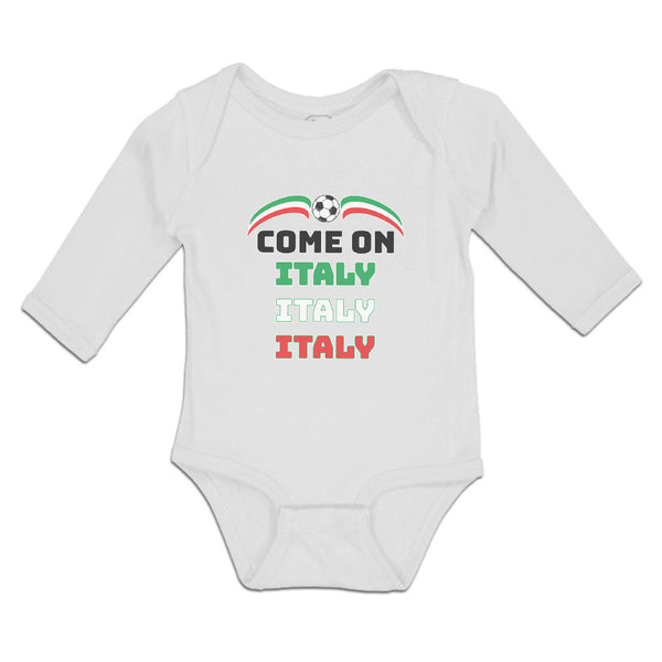 Long Sleeve Bodysuit Baby Come on Italy Sport Soccer Ball Flag of Italy Cotton - Cute Rascals