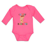 Long Sleeve Bodysuit Baby Cutest Little Burrito in Mexican Fast Food Roll Cotton - Cute Rascals