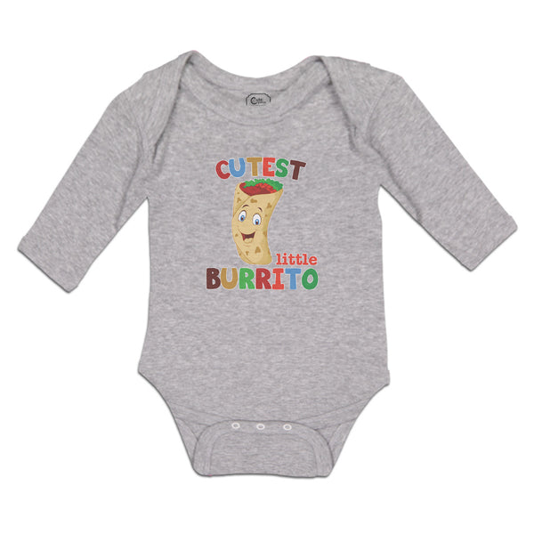 Long Sleeve Bodysuit Baby Cutest Little Burrito in Mexican Fast Food Roll Cotton - Cute Rascals