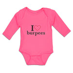 Long Sleeve Bodysuit Baby I Love Burpees with Red Heart Outline Cotton