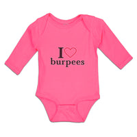 Long Sleeve Bodysuit Baby I Love Burpees with Red Heart Outline Cotton