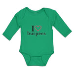 Long Sleeve Bodysuit Baby I Love Burpees with Red Heart Outline Cotton