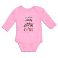 Long Sleeve Bodysuit Baby I'M Proof! Daddy Isn'T Riding Motorcycle Cotton