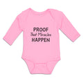 Long Sleeve Bodysuit Baby Proof That Miracles Happen Motivational Quotes Cotton