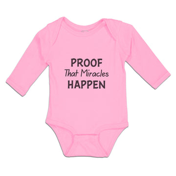 Long Sleeve Bodysuit Baby Proof That Miracles Happen Motivational Quotes Cotton