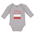 Long Sleeve Bodysuit Baby I'M Cute, Polish! Poland Flag Central Europe Cotton
