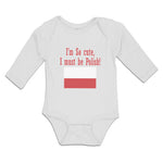 I'M Cute, I Must Be Polish! Poland National Flag Central Europe
