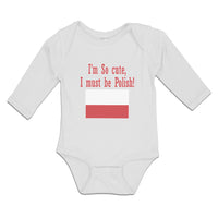 I'M Cute, I Must Be Polish! Poland National Flag Central Europe