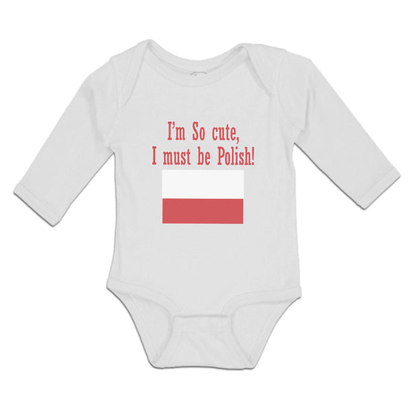 I'M Cute, I Must Be Polish! Poland National Flag Central Europe