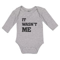 Long Sleeve Bodysuit Baby It Wasn'T Me Boy & Girl Clothes Cotton