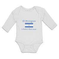 Long Sleeve Bodysuit Baby Nicaraguan Is Better than None National Flag Usa