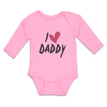 Long Sleeve Bodysuit Baby I Love Daddy Boy & Girl Clothes Cotton
