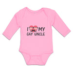 Long Sleeve Bodysuit Baby I Love My Gay Uncle Boy & Girl Clothes Cotton