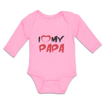 Long Sleeve Bodysuit Baby I Love My Papa Boy & Girl Clothes Cotton