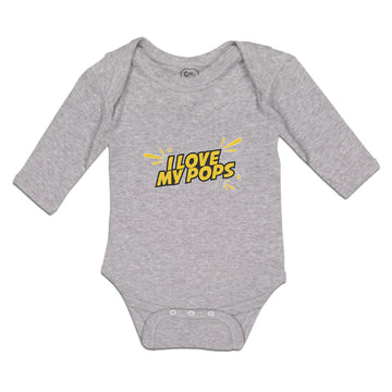 Long Sleeve Bodysuit Baby I Love My Pops Boy & Girl Clothes Cotton