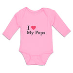 Long Sleeve Bodysuit Baby I Love My Pops Boy & Girl Clothes Cotton