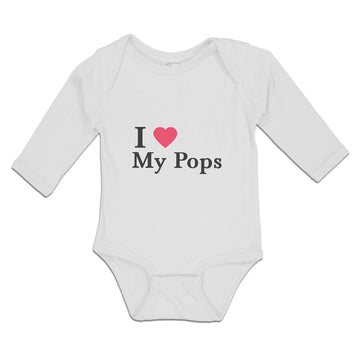 Long Sleeve Bodysuit Baby I Love My Pops Boy & Girl Clothes Cotton