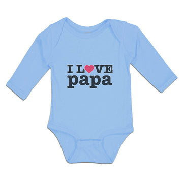 Long Sleeve Bodysuit Baby I Love Papa Boy & Girl Clothes Cotton
