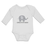 Long Sleeve Bodysuit Baby Loved by My Nanny An Elephant Boy & Girl Clothes