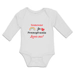 Long Sleeve Bodysuit Baby Someone in Pennsylvania Loves Me! Boy & Girl Clothes