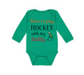 Long Sleeve Bodysuit Baby Born to Play Hockey with My Daddy Dad Father's Day