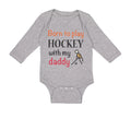 Long Sleeve Bodysuit Baby Born to Play Hockey with My Daddy Dad Father's Day