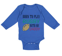 Long Sleeve Bodysuit Baby Born to Play Rugby with Daddy Dad Father's Day Cotton - Cute Rascals